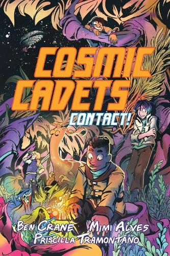 Паперова книга «Cosmic Cadets (Book One): Contact!», авторів Бен Крейн, Мімі Алвес - фото №1