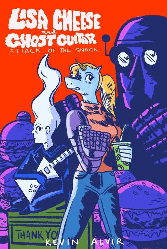 Бумажная книга «Lisa Cheese and Ghost Guitar (Book 1): Attack Of The Snack», автор Кевин Алвир - фото №1