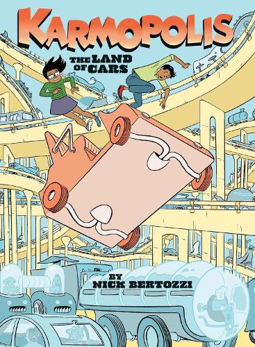 Бумажная книга «Karmopolis (Book 1): The Land of Cars», автор Ник Бертоцци - фото №1