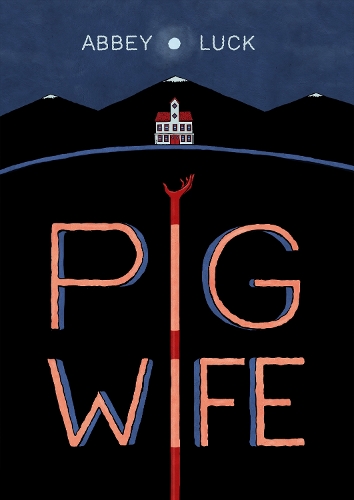 Бумажная книга «Pig Wife», автор Эбби Лак - фото №1