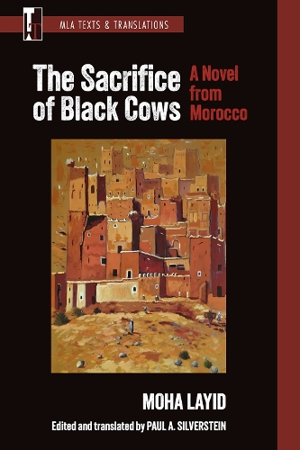 Бумажная книга «The Sacrifice of Black Cows: A Novel from Morocco», автор Моха Лаид - фото №1