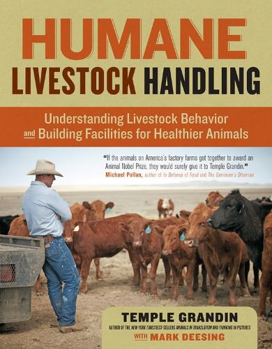 Бумажная книга «Humane Livestock Handling: Understanding livestock behavior and building facilities for healthier animals», автор Темпл Грандин - фото №1