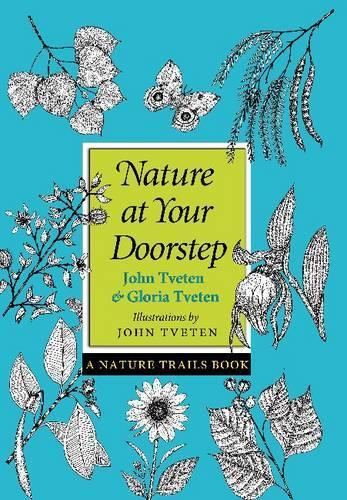 Бумажная книга «Nature at Your Doorstep: A Nature Trails Book», авторов Глория Тветен, Джон Тветен - фото №1