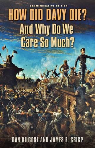Бумажная книга «How Did Davy Die? And Why Do We Care So Much?: Commemorative Edition», авторов Дэн Килгор, Джеймс Э. Крисп - фото №1