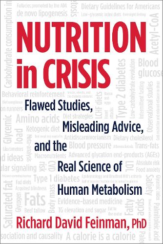 Бумажная книга «Nutrition in Crisis: Flawed Studies, Misleading Advice, and the Real Science of Human Metabolism», автор Ричард Дэвид Фейнман - фото №1