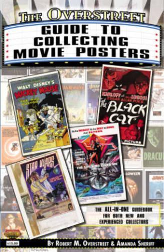 Бумажная книга «The Overstreet Guide To Collecting Movie Posters», автор Роберт М. Оверстрит - фото №1