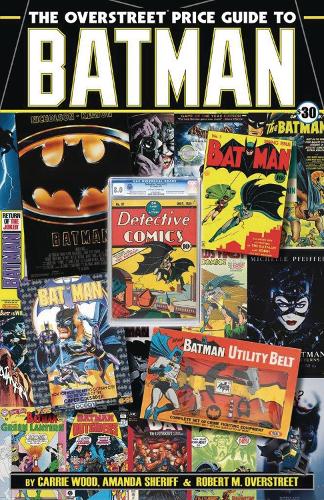 Паперова книга «The Overstreet Price Guide to Batman», автор Роберт М. Оверстріт - фото №1
