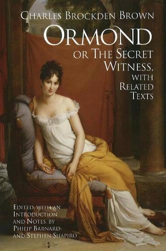 Паперова книга «Ormond; or, the Secret Witness: With Related Texts», автор Чарльз Брокден Браун - фото №1