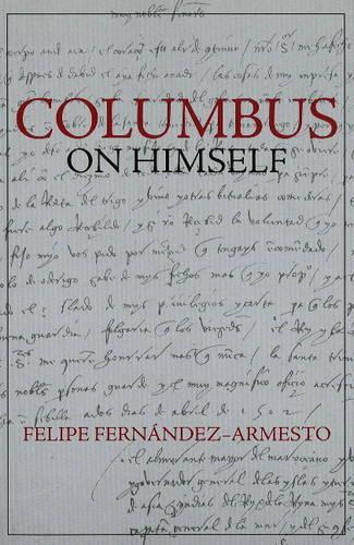 Бумажная книга «Columbus on Himself», автор Фелипе Фернандес-Арместо - фото №1