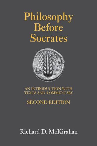 Бумажная книга «Philosophy Before Socrates: An Introduction with Texts and Commentary», автор Ричард Д. Маккирахан - фото №1
