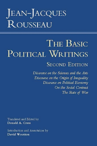 [object Object] «Rousseau: The Basic Political Writings: Discourse on the Sciences and the Arts, Discourse on the Origin of Inequality, Discourse on Political Economy, On the Social Contract, The State of War», автор Жан-Жак Руссо - фото №1
