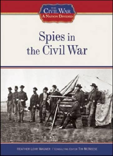 Паперова книга «Spies in the Civil War», автор Гізер Лер Вагнер - фото №1