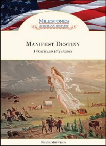 Паперова книга «Manifest Destiny: Westward Expansion», автор Шейн Маунтджой - фото №1