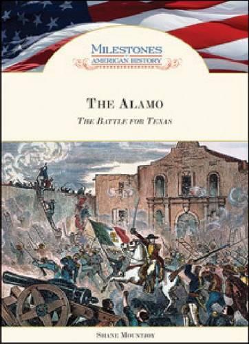 Паперова книга «The Alamo: The Battle for Texas», автор Шейн Маунтджой - фото №1