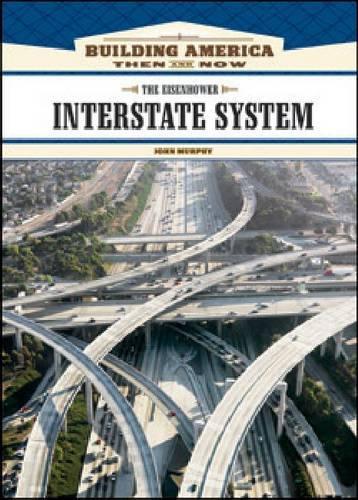 [object Object] «The Eisenhower Interstate System», автор Джон Мерфи - фото №1