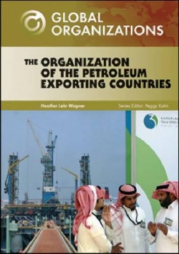 [object Object] «The Organization of Petroleum Exporting Countries», автор Хизер Лер Вагнер - фото №1