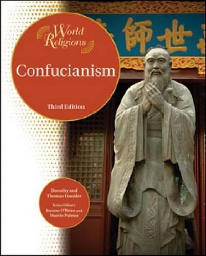 Паперова книга «Confucianism», авторів Дороті Хублер, Джоанна О'Брайен, Томас Хублер - фото №1