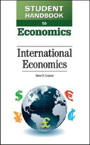 Бумажная книга «Student Handbook to Economics: International Economics», автор Джейн С. Лопус - фото №1