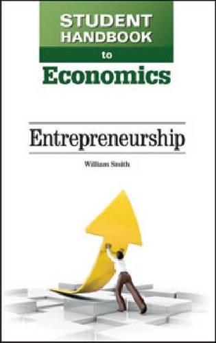 Бумажная книга «Student Handbook to Economics: Entrepreneurship», автор Уильям Смит - фото №1
