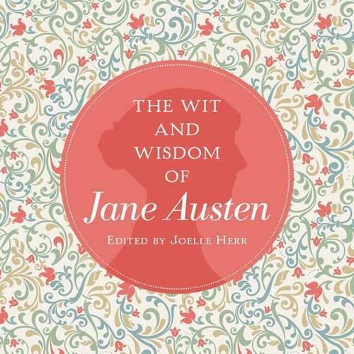 Бумажная книга «The Wit and Wisdom of Jane Austen: A Treasure Trove of 175 Quips from a Beloved Writer», автор Джейн Остин - фото №1