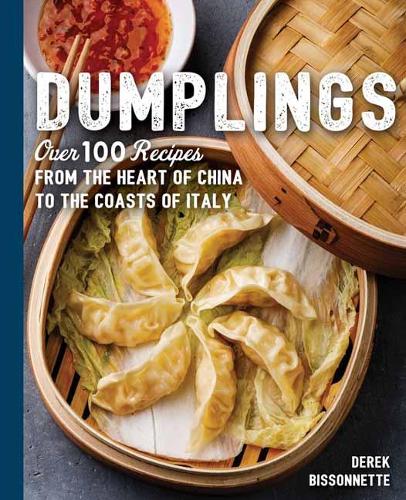 Бумажная книга «Dumplings: Over 100 Recipes from the Heart of China to the Coasts of Italy», автор Дерек Биссоннетт - фото №1