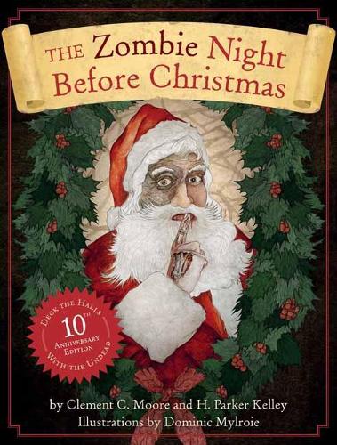 Паперова книга «The Zombie Night Before Christmas: 10th Anniversary Edition», автор Клемент Мур - фото №1