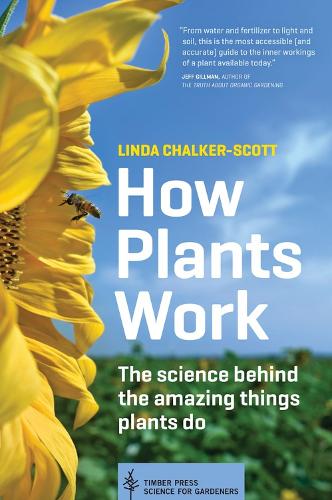 Бумажная книга «How Plants Work: The Science Behind the Amazing Things Plants Do», автор Линда Чалкер-Скотт - фото №1