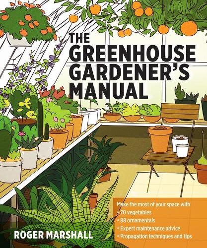 Бумажная книга «The Greenhouse Gardener's Manual», автор Роджер Маршалл - фото №1