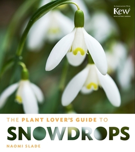 Бумажная книга «The Plant Lover's Guide to Snowdrops», автор Наоми Слэйд - фото №1