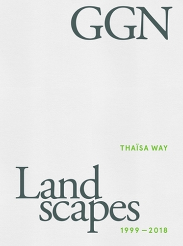 Паперова книга «GGN: Landscapes 1999-2018», авторів Дженніфер Гатрі, Кетрін Густафсон, Родріго Абела, Шеннон Нікол, Таїса Вей - фото №1