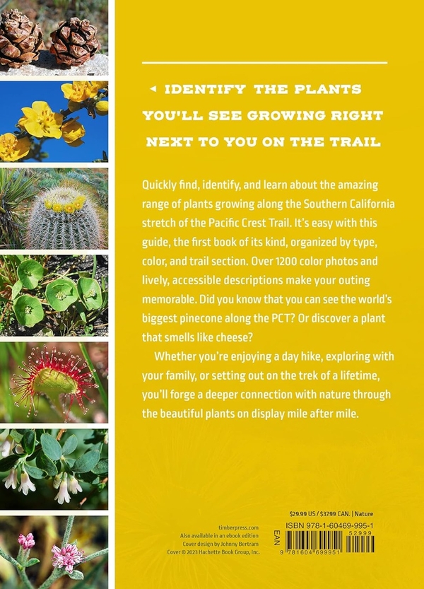 Бумажная книга «The Plants of the Pacific Crest Trail: A Hiker's Guide to Southern California», авторов Дана Йорк, Джеймс М. Андре - фото №1