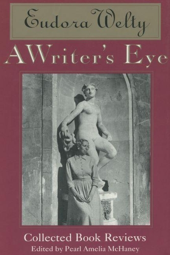 Паперова книга «A Writer's Eye: Collected Book Reviews», автор Юдора Уелті - фото №1