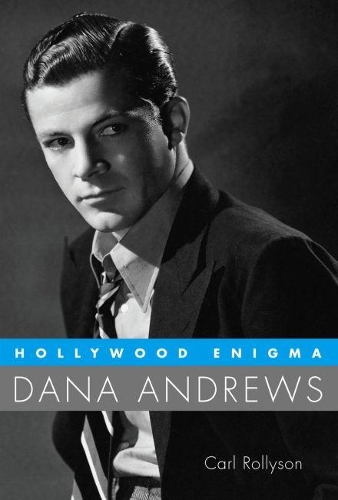 Бумажная книга «Hollywood Enigma: Dana Andrews», автор Карл Роллисон - фото №1