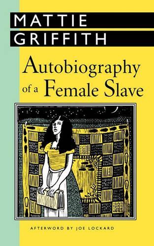 Паперова книга «Autobiography of a Female Slave», автор Метті Гріффіт - фото №1