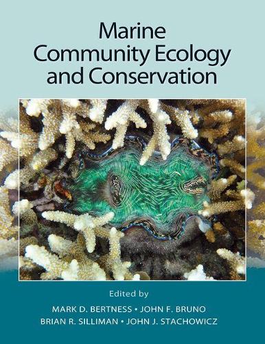 Паперова книга «Marine Community Ecology and Conservation», авторів Брайан Сілліман, Джон Бруно - фото №1