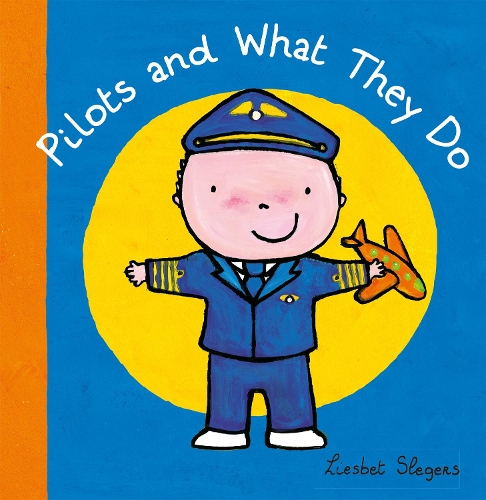 Бумажная книга «Pilots and What They Do», автор Лисбет Слегерс - фото №1