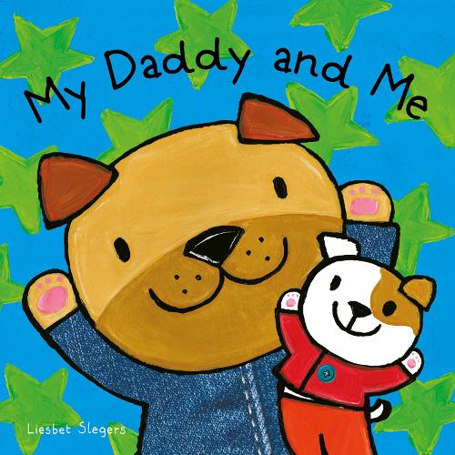 Бумажная книга «My Daddy and Me», автор Лисбет Слегерс - фото №1