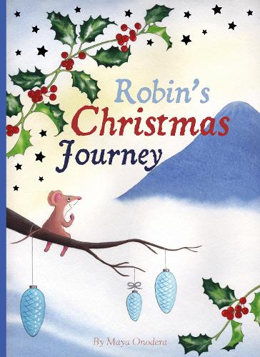 Бумажная книга «Robin's Christmas Journey», автор Майя Онодера - фото №1