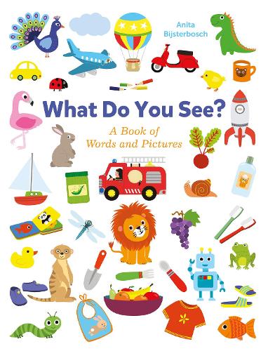 Бумажная книга «What Do You See? A Book Full of Words and Pictures», автор Анита Бийстербош - фото №1