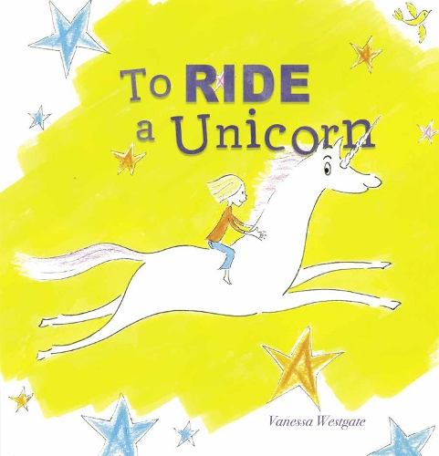 Бумажная книга «To Ride a Unicorn», автор Ванесса Вестгейт - фото №1