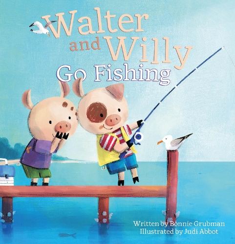 Бумажная книга «Walter and Willy Go Fishing», автор Бонни Грубман - фото №1