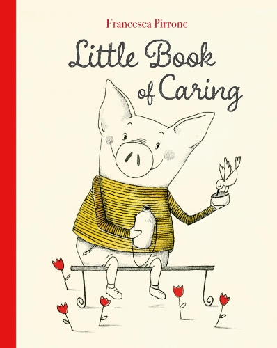 Бумажная книга «Little Book of Caring», автор Франческа Пирроне - фото №1