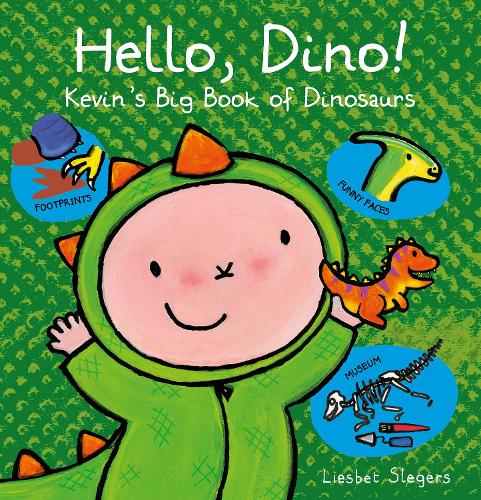 Бумажная книга «Hello, Dino! Kevin's Big Book of Dinosaurs», автор Лисбет Слегерс - фото №1