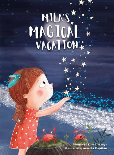 Бумажная книга «Mila's Magical Vacation», автор Эллен Деланж - фото №1