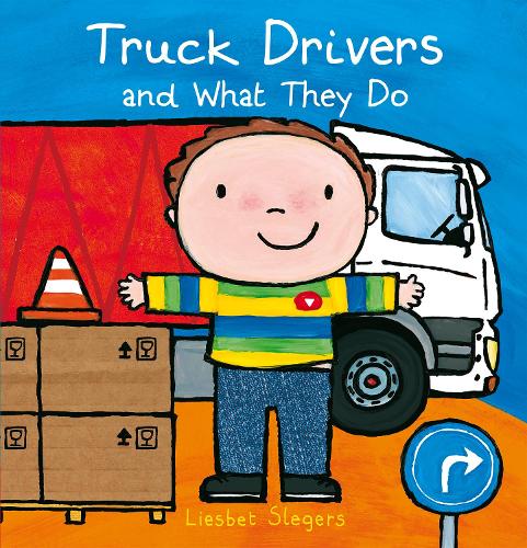 Бумажная книга «Truck Drivers and What They Do», автор Лисбет Слегерс - фото №1