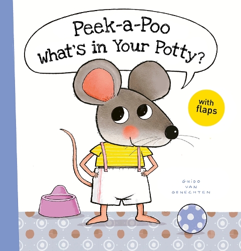 [object Object] «Peek-a-Poo What's in Your Potty?», автор Гвидо ван Генехтен - фото №1