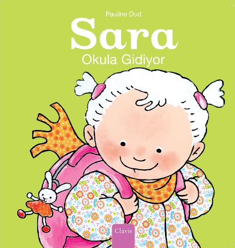 Бумажная книга «Sara Okula Gidiyor (Sarah Goes To School, Turkish)», автор Полина Од - фото №1