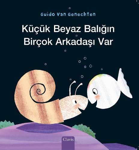 Бумажная книга «Küçük Beyaz Balığın Birçok Arkadaşı Var (Little White Fish Has Many Friends, Turkish)», автор Гвидо ван Генехтен - фото №1