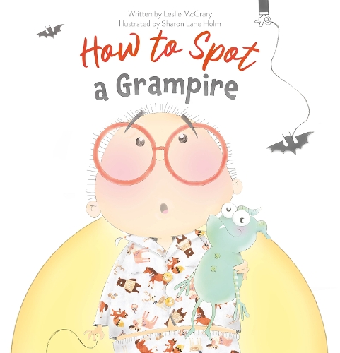 Бумажная книга «How to Spot a Grampire», автор Лесли МакКрэри - фото №1
