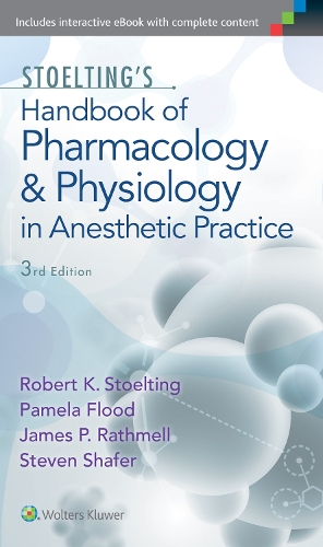 [object Object] «Stoelting's Handbook of Pharmacology and Physiology in Anesthetic Practice», авторів Джеймс П. Ратмелл, Памела Флад, Роберт Штольтінг, Стівен Л. Шафер - фото №1